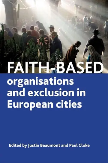Cover of Faith-Based Organisations and Exclusion in European Cities