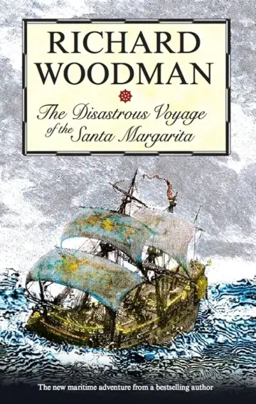 Cover of The Disastrous Voyage of the Santa Margarita