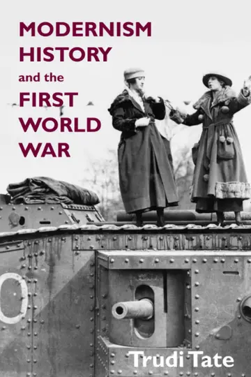 Cover of Modernism, History and the First World War