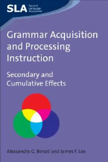 Cover of Grammar Acquisition and Processing Instruction