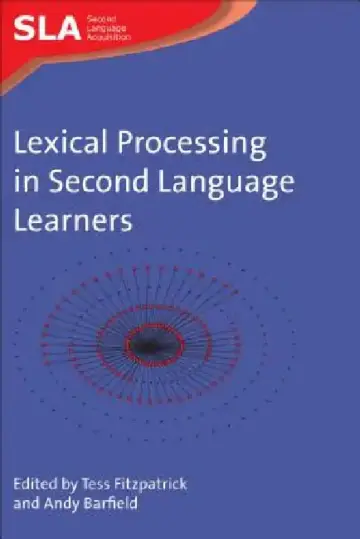 Cover of Lexical Processing in Second Language Learners
