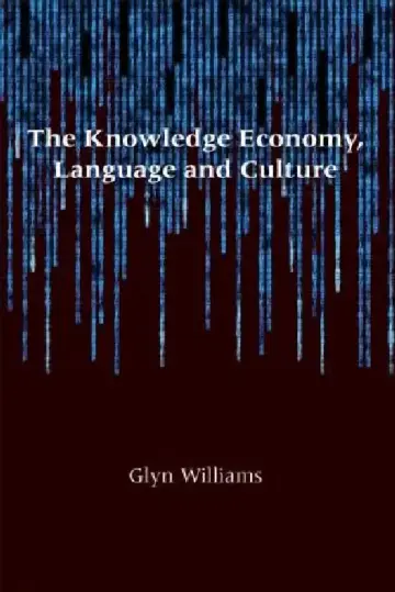 Cover of The Knowledge Economy, Language and Culture