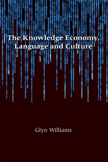 Cover of The Knowledge Economy, Language and Culture
