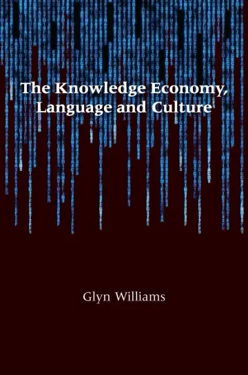 Cover of The Knowledge Economy, Language and Culture