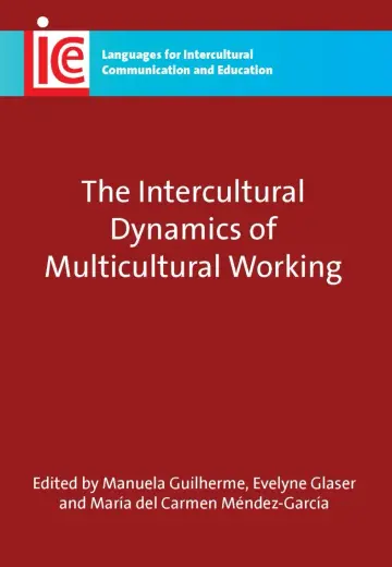 Cover of The Intercultural Dynamics of Multicultural Working