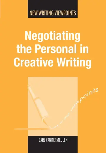 Cover of Negotiating the Personal in Creative Writing