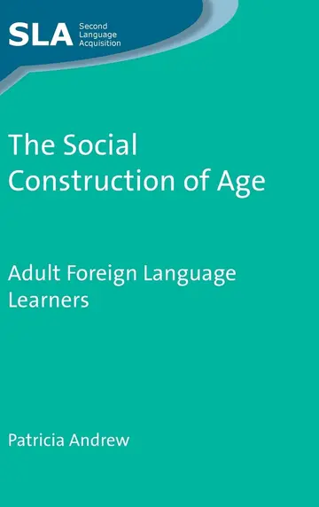 Cover of The Social Construction of Age