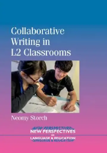 Cover of Collaborative Writing in L2 Classrooms