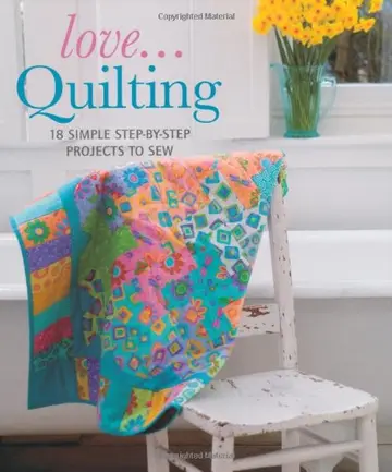 Cover of Love...Quilting