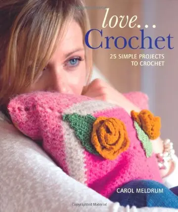 Cover of Love...Crochet