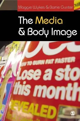 Cover of The Media and Body Image