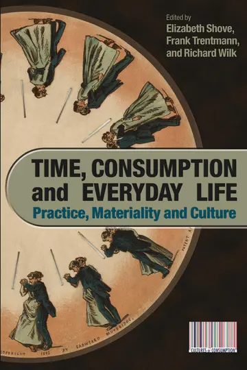 Cover of Time, Consumption and Everyday Life