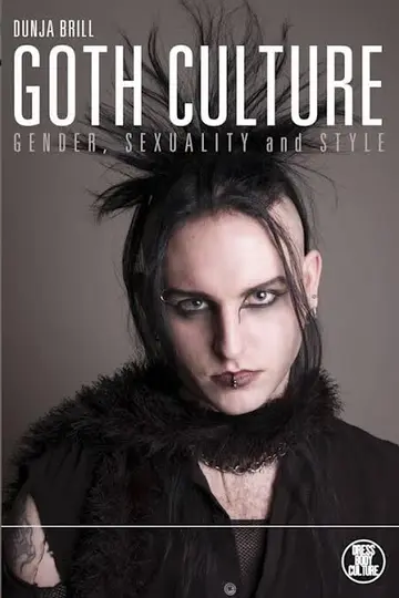 Cover of Goth Culture Gender, Sexuality and Style