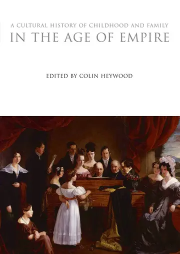 Cover of A Cultural History of Childhood and Family in the Age of Empire
