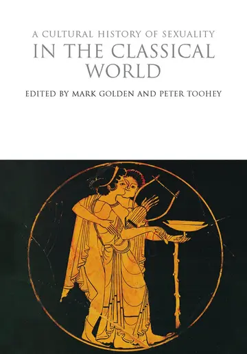 Cover of A Cultural History of Sexuality in the Classical World