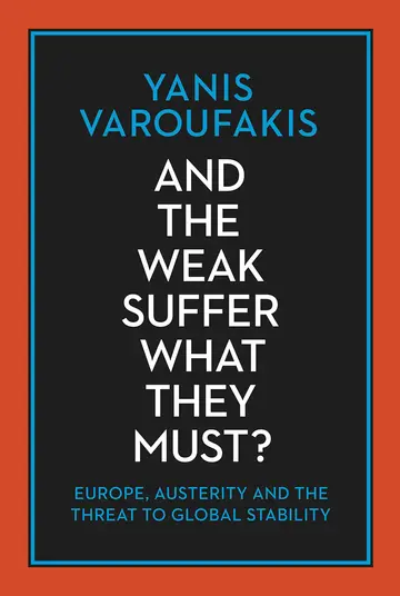 Cover of And the Weak Suffer What They Must?
