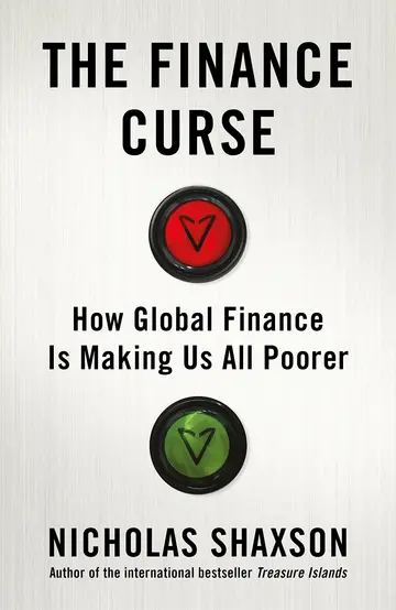 Cover of Finance Curse, the