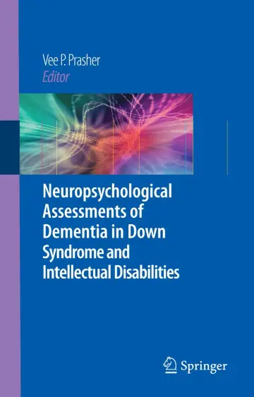 Cover of Neuropsychological Assessments of Dementia in Down Syndrome and Intellectual Disabilities
