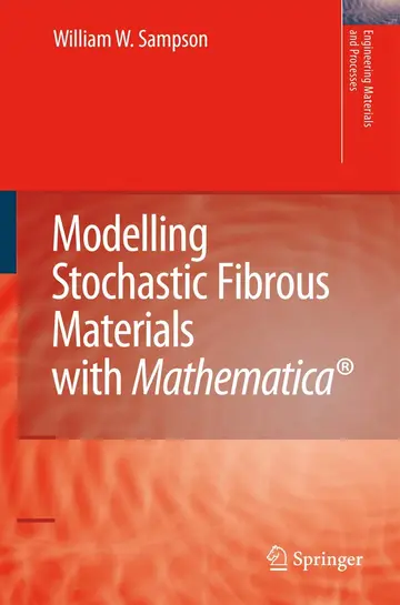 Cover of Modelling Stochastic Fibrous Materials with Mathematica
