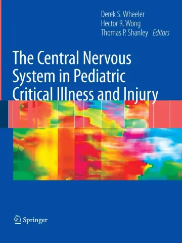 Cover of Central Nervous System in Pediatric Critical Illness and Injury