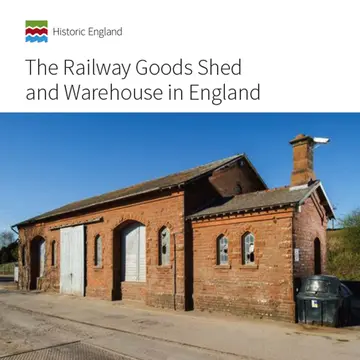Cover of The Railway Goods Shed and Warehouse in England