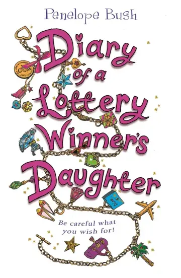 Cover of Diary of a Lottery Winner's Daughter