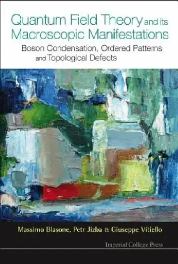 Cover of Quantum Field Theory & Its Macoscopic...