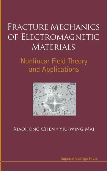 Cover of Fracture Mechanics of Electromagnetic Materials