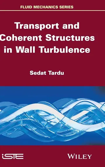 Cover of Transport and Coherent Structures in Wall Turbulence