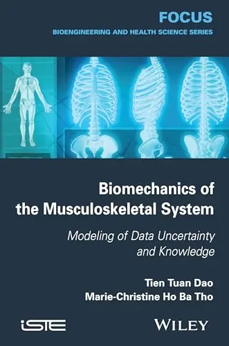 Cover of Biomechanics of the Musculoskeletal System