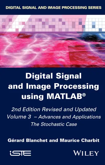 Cover of Digital Signal and Image Processing using MATLAB, Volume 3