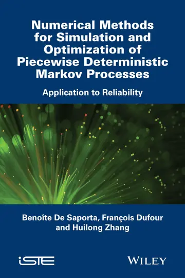 Cover of Numerical Methods for Simulation and Optimization of Piecewise Deterministic Markov Processes