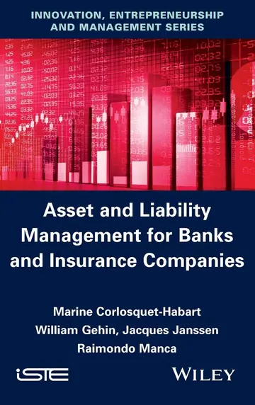 Cover of Asset and Liability Management for Banks and Insurance Companies