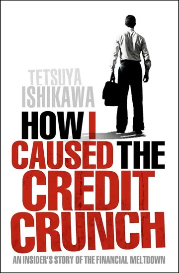 Cover of How I Caused the Credit Crunch