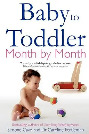 Cover of Baby to Toddler Month by Month