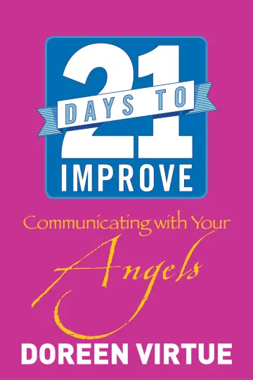 Cover of 21 Days to Improve Communicating with Your Angels