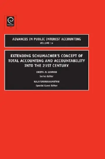 Cover of Extending Schumacher's Concept of Total Accounting and Accountability Into the 21st Century