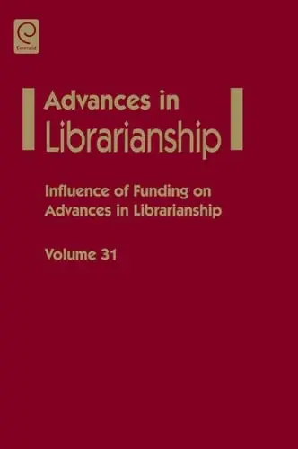 Cover of Influence of Funding on Advances in Librarianship