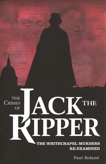 Cover of The Crimes of Jack the Ripper