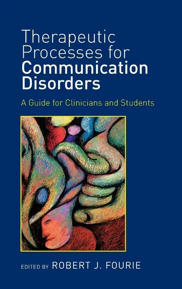 Cover of Therapeutic Processes for Communication Disorders