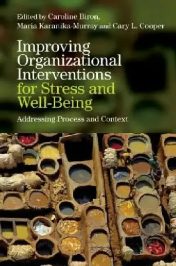 Cover of Improving Organizational Interventions for Stress and Well-Being