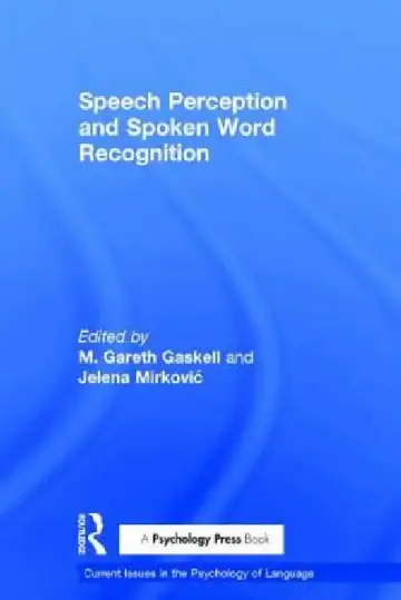 Cover of Speech Perception and Spoken Word Recognition