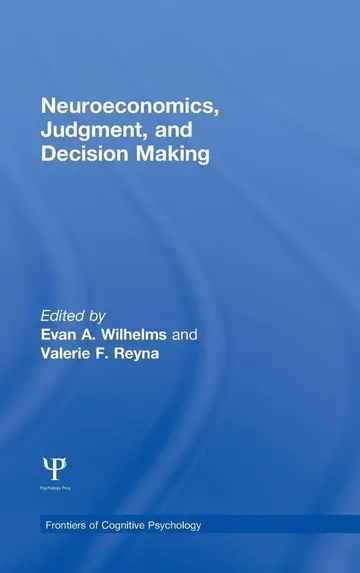 Cover of Neuroeconomics, Judgment, and Decision Making