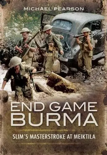 Cover of End Game Burma 1945