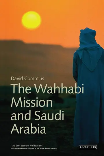Cover of The Wahhabi Mission and Saudi Arabia