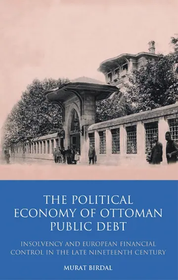 Cover of The Political Economy of Ottoman Public Debt