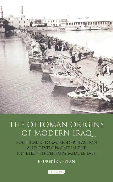 Cover of The Ottoman Origins of Modern Iraq