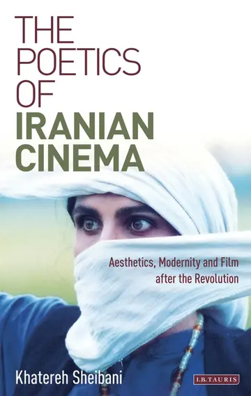 Cover of The Poetics of Iranian Cinema