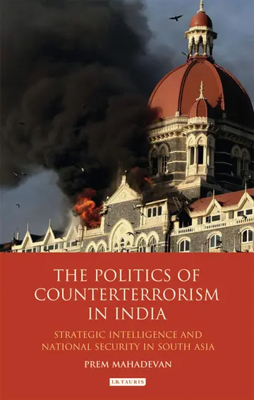 Cover of The Politics of Counterterrorism in India