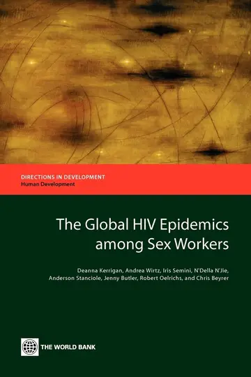 Cover of The Global HIV Epidemics Among Sex Workers